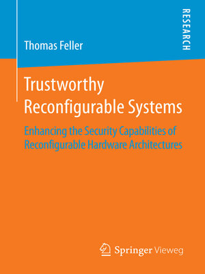 cover image of Trustworthy Reconfigurable Systems